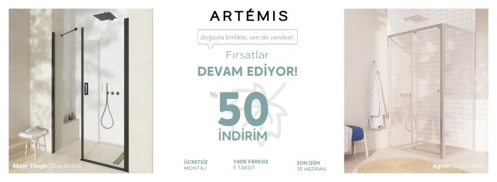 ARTÉMIS’te %50 Fırsatları Devam Ediyor!